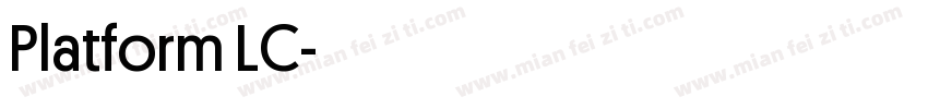 Platform LC字体转换
